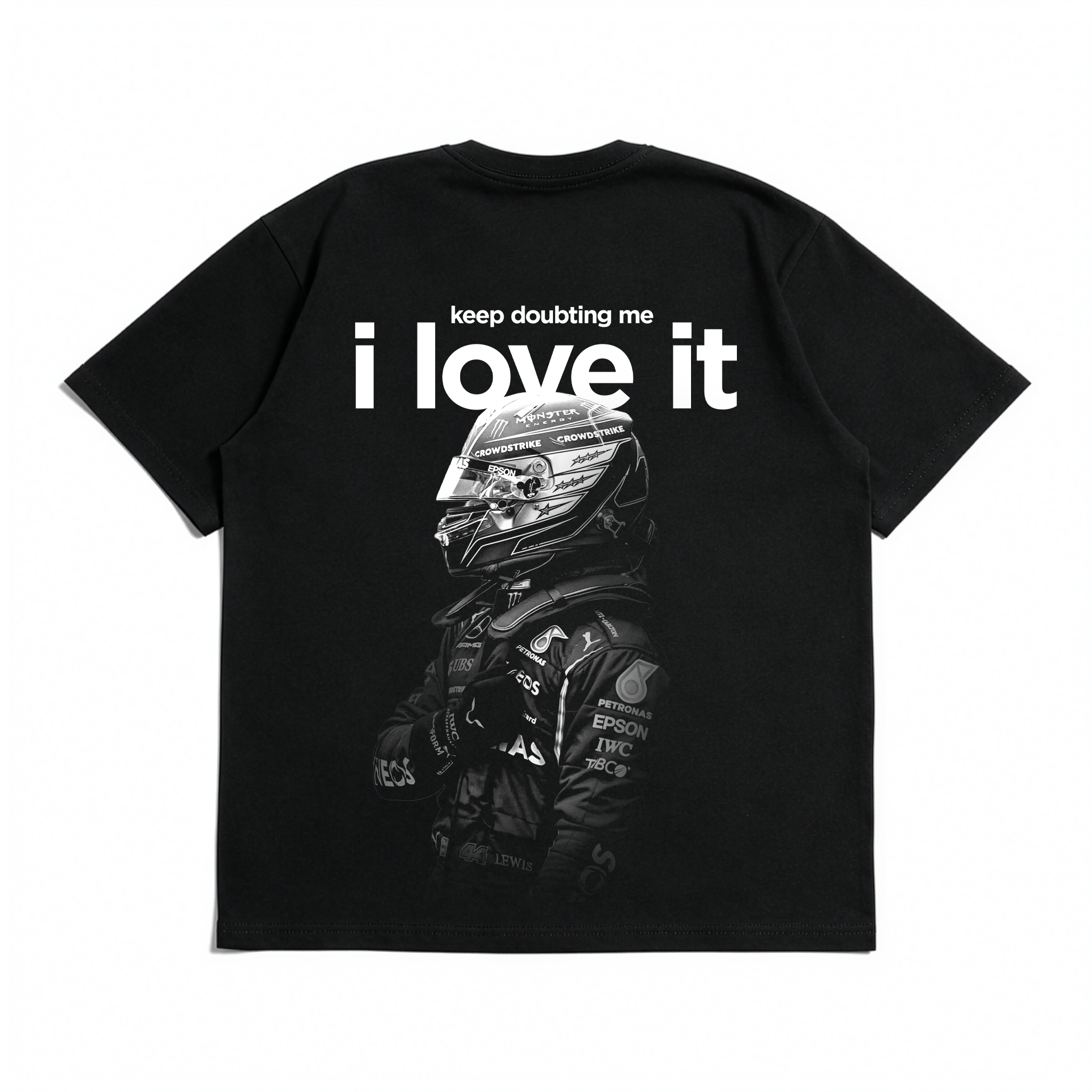 Lewis Hamilton Keep Doubting Me Shirt